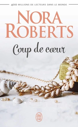Nora ROBERTS : Coup de cœur