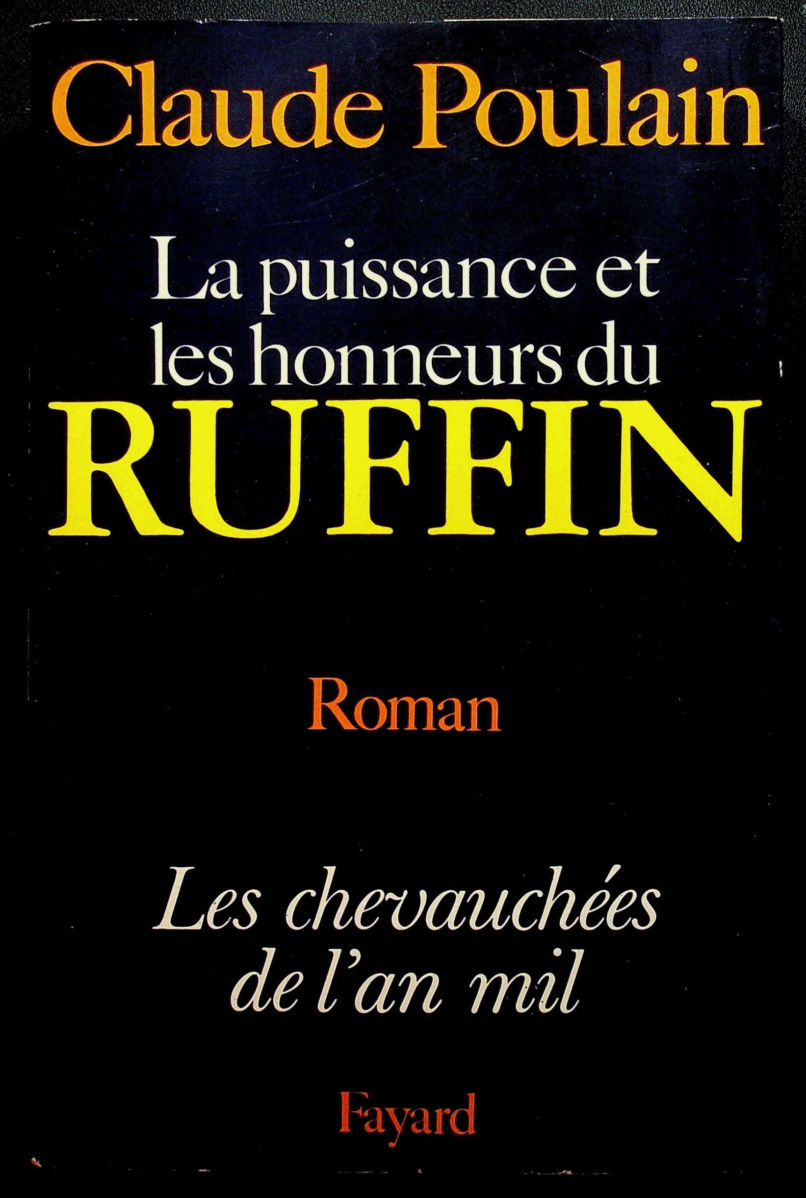 Claude POULAIN : La puissance et les honneurs du ruffin
