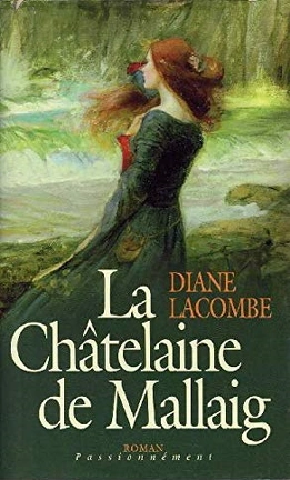 Diane LACOMBE : La Châtelaine de Mallaig
