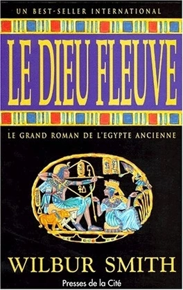 Wilbur SMITH : Le dieu fleuve