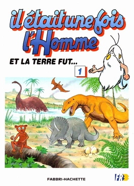 Albert BARILLÉ : Il était une fois l&rsquo;homme 1 Et la terre fut…