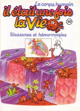 Albert BARILLÉ : Il était une fois la vie 50 Blessures et hémorragies