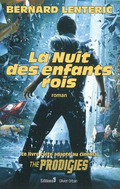 Bernard LENTERIC : La nuit des enfants rois