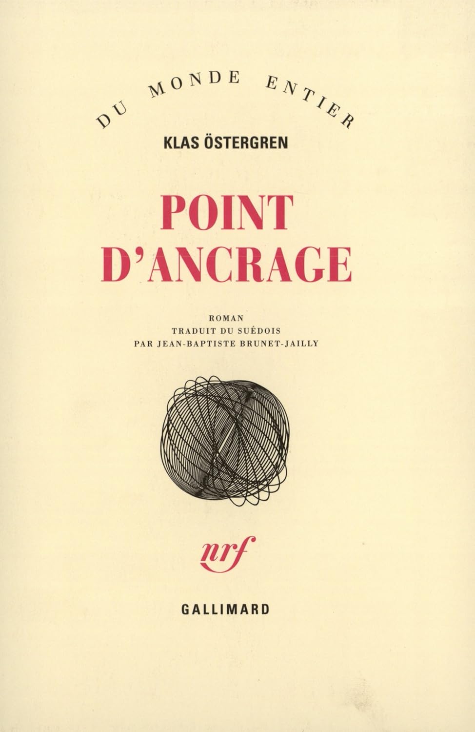 Klas ÖSTERGREN : Point d&rsquo;ancrage