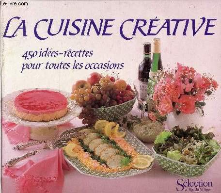 READER DIGEST : La cuisine créative