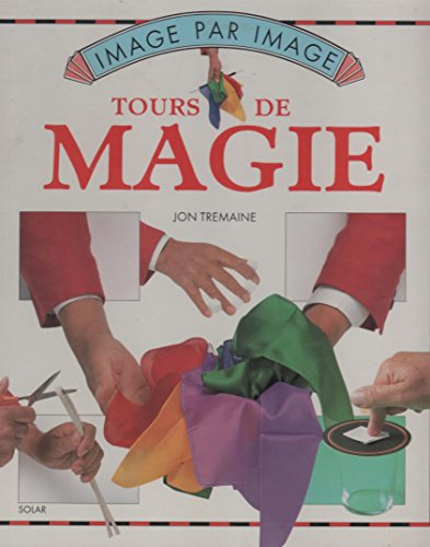 J. TREMAINE : Tours de magie