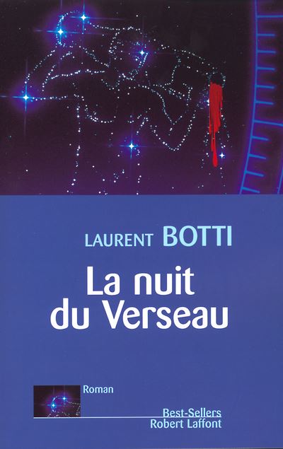 Laurent BOTTI : La nuit du verseau
