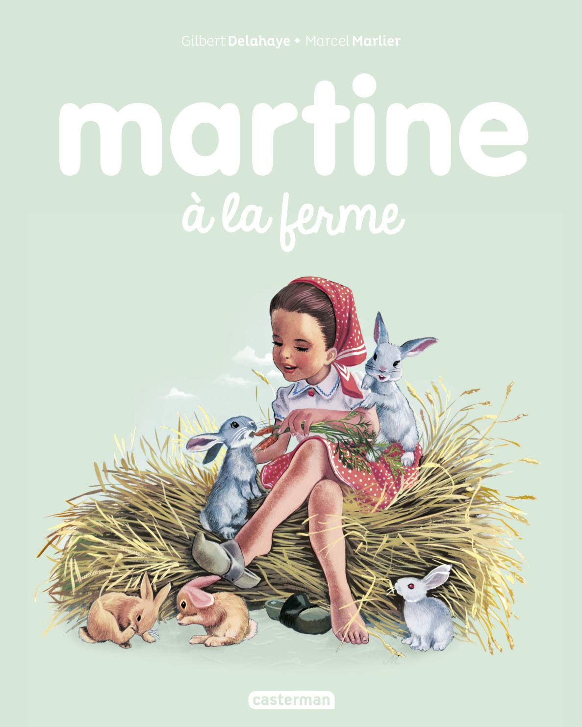 Gilbert DELAHAYE : Martine à la ferme Ex2
