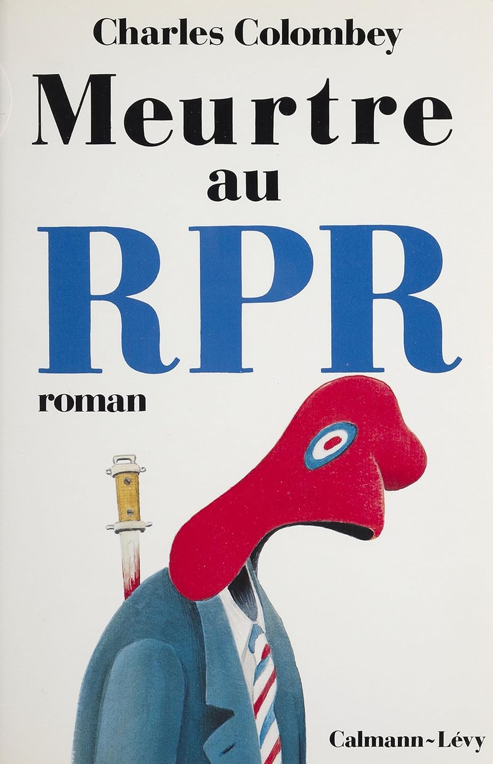 Charles COLOMBEY : Meurtre au RPR