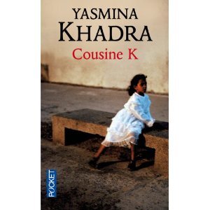 Yasmina KHADRA : Cousine K