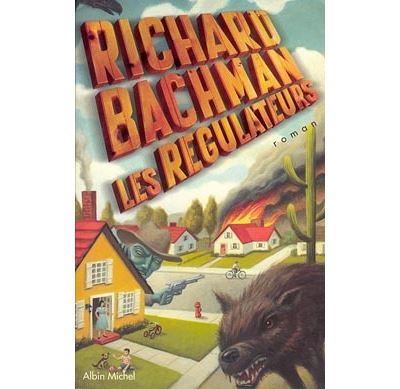 Richard BACHMAN : Les régulateurs