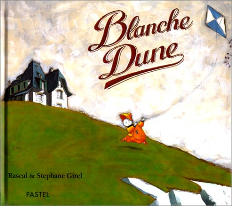 RASCAL : Blanche Dune