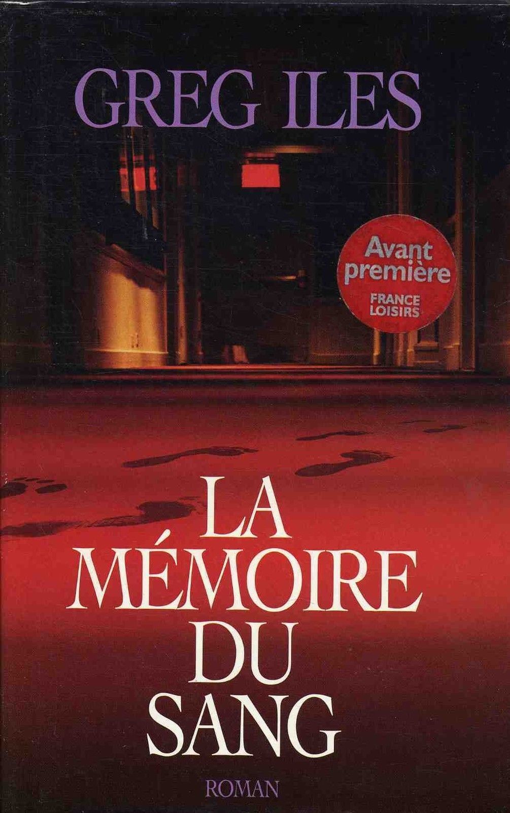 Greg ILES : La mémoire du sang