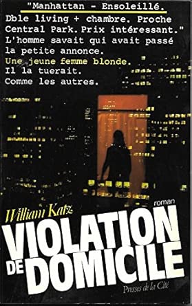 William KATZ : Violation de domicile