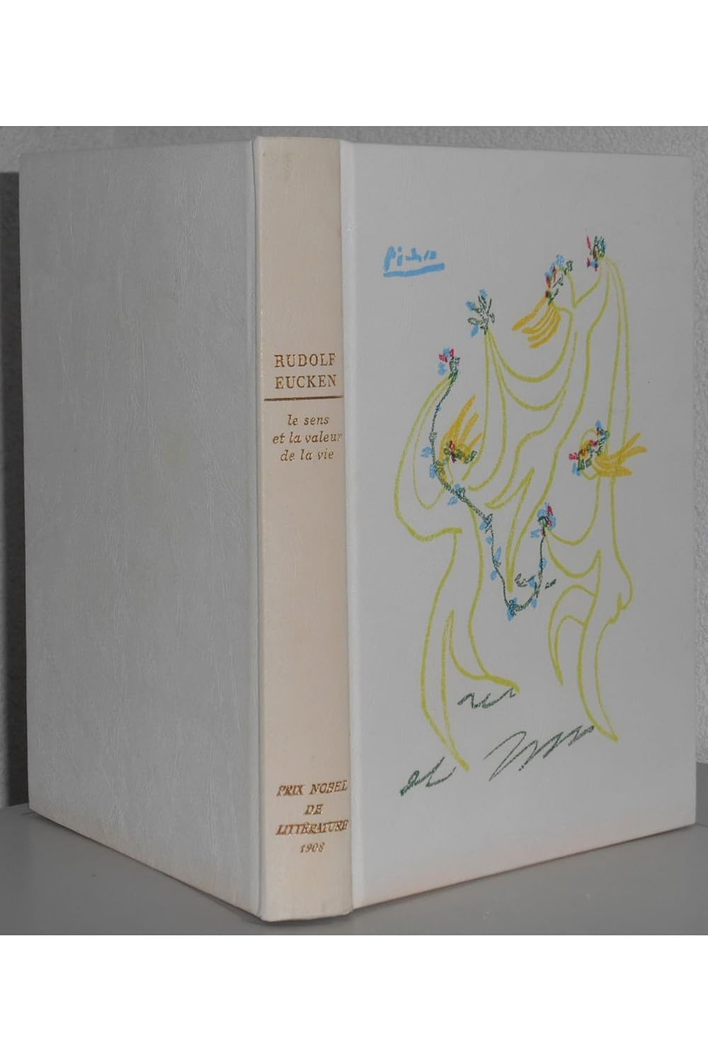 Rudolf EUCKEN : Le sens et la valeur de la vie (Prix Nobel)