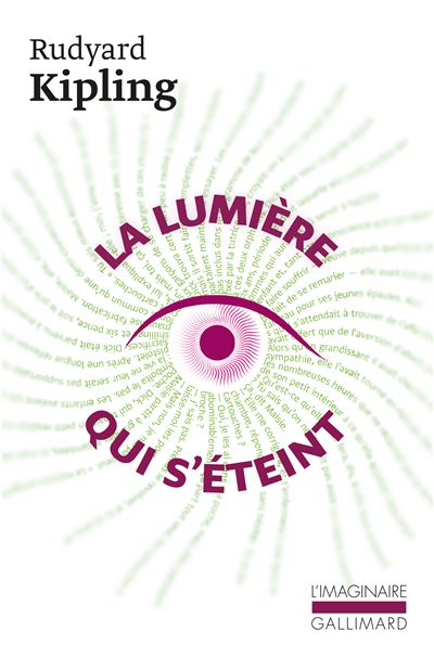 Rudyard KIPLING : La lumière qui s&rsquo;éteint (Prix Nobel)