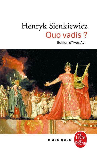 Henryk SIENKIEWICZ : Quo vadis