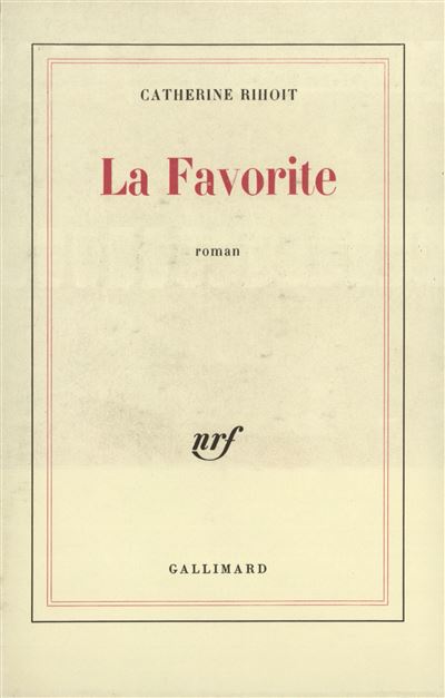 Catherine RIHOIT : La favorite