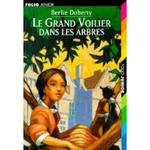 Berlie DOHERTY : Le grand voilier dans les arbres
