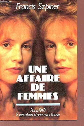 Francis SZPINER : Une affaire de femmes