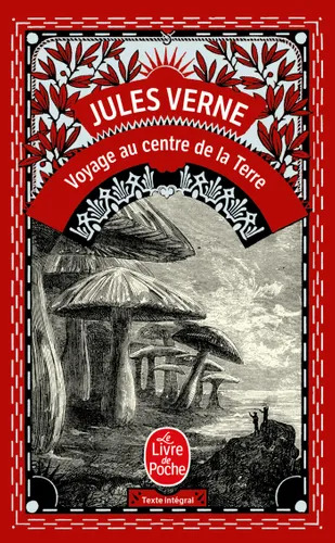 Jules VERNE : Voyage au centre de la Terre