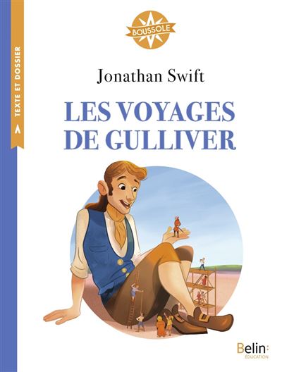 Jonathan SWIFT : Les voyages de Gulliver