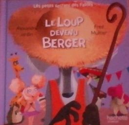 Alexandre JARDIN : Le loup devenu berger