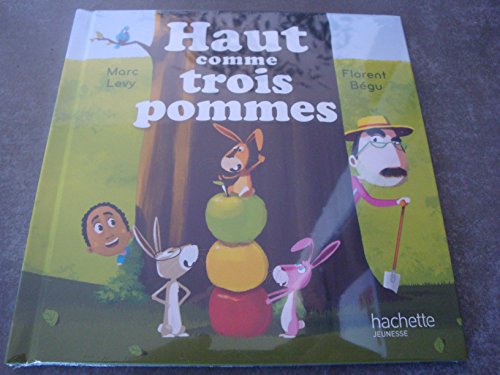 Marc LEVY : Haut comme trois pommes