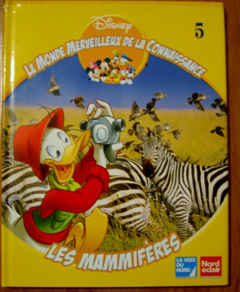 DISNEY : Le monde merveilleux de la connaissance Les mammifères