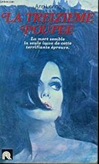 Ann LORING : La treizième poupée