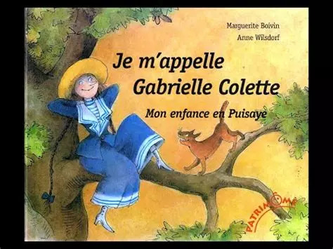 Marguerite BOIVIN : Je m&rsquo;appelle Gabrielle Colette