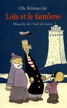 Ole KÖNNECKE : Lola et le fantôme