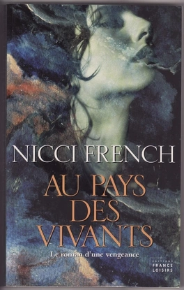 Nicci FRENCH : Au pays des vivants