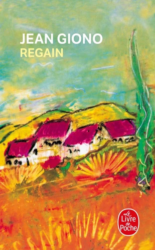 Jean GIONO : Regain