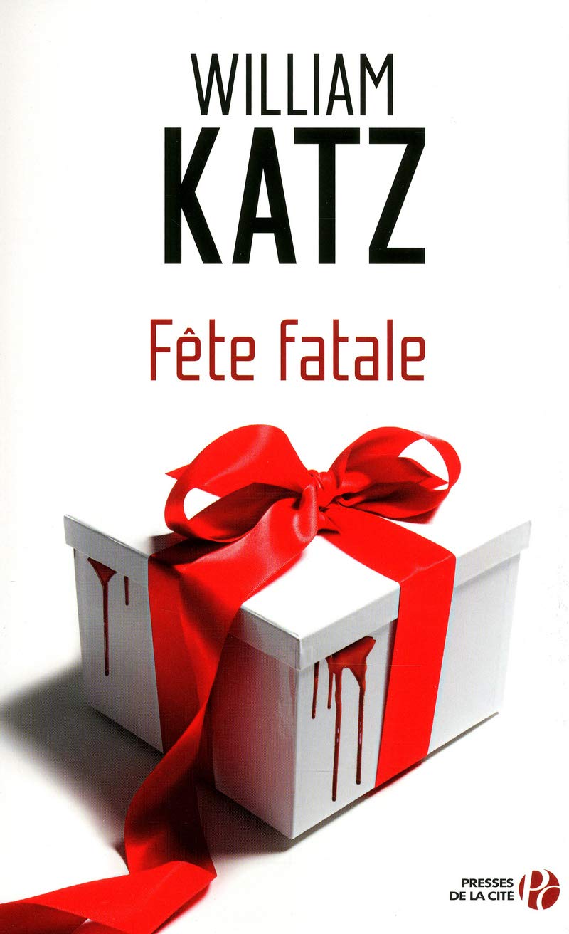 William KATZ : Fête fatale