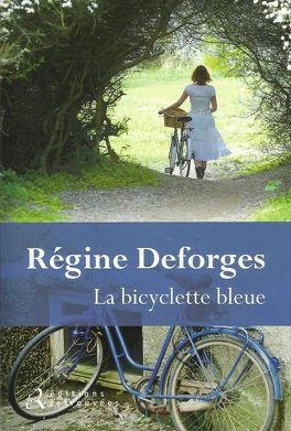 Régine DEFORGES : La bicyclette bleue
