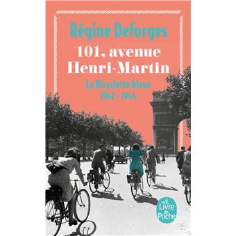 Régine DEFORGES : La bicyclette bleue 101 avenue Henri Martin
