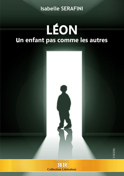 Isabelle SERAFINI : Léon un enfant pas comme les autres