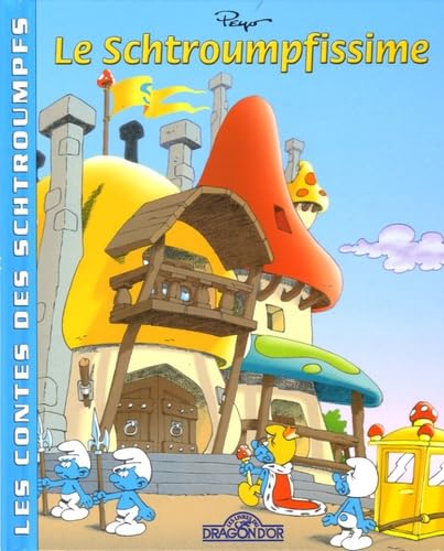 PEYO : Le schtroumpfissime