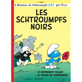 PEYO : Les schtroumpfs noirs