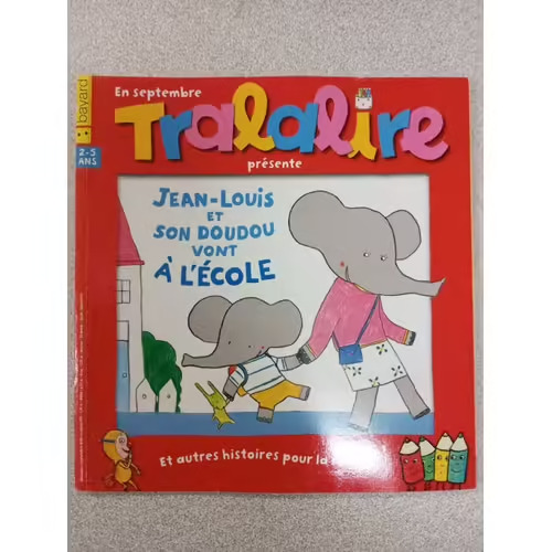 BAYARD : Tralalire Jean-Louis et son doudou vont à l&rsquo;école