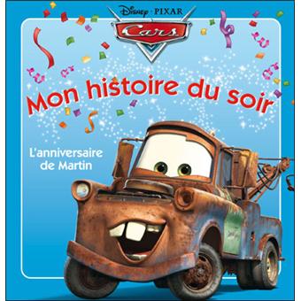 DISNEY PIXAR : Cars – Martin fête son anniversaire