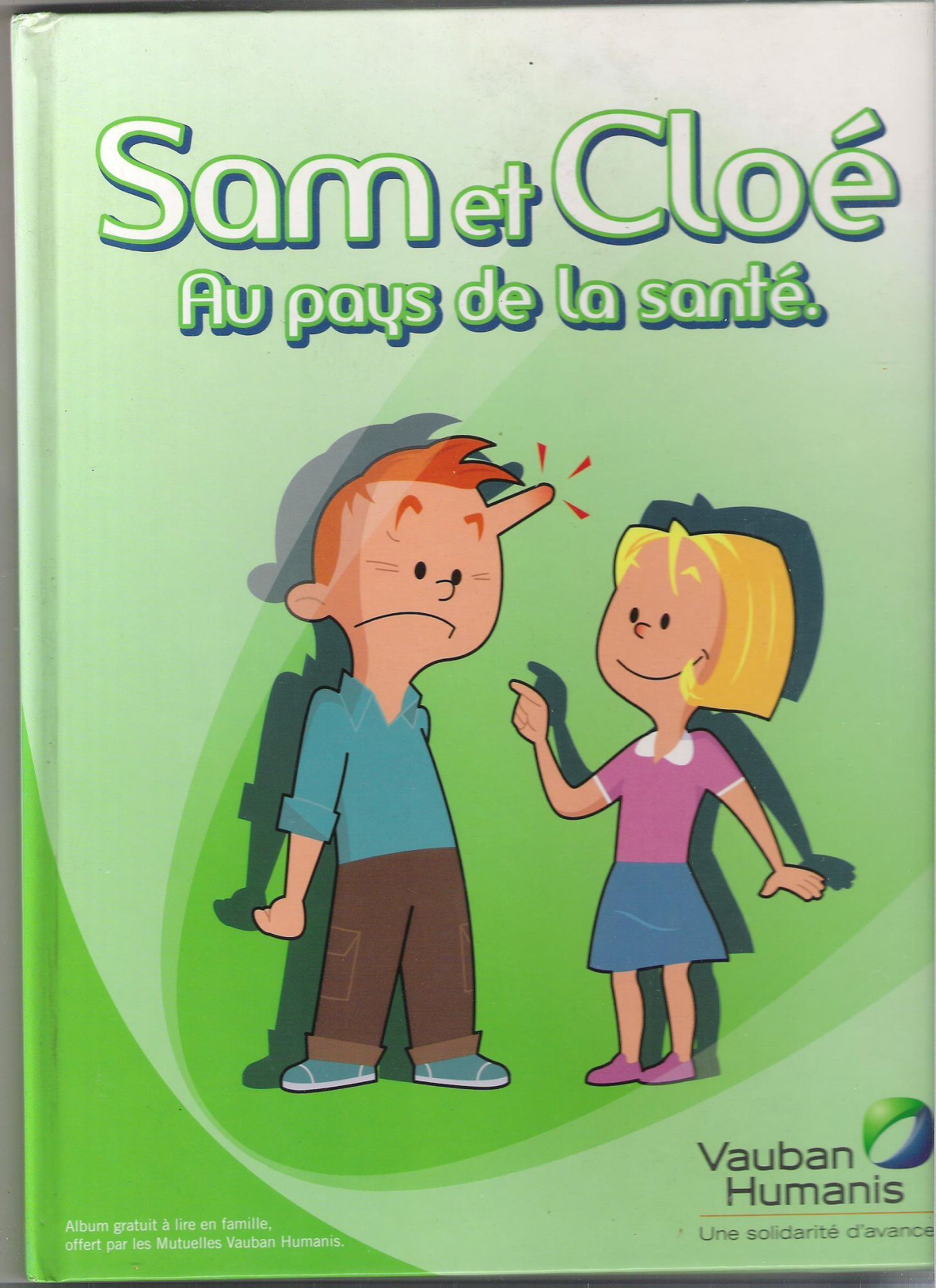 VAUBAN HUMANIS : Sam et Cloé Au pays de la santé