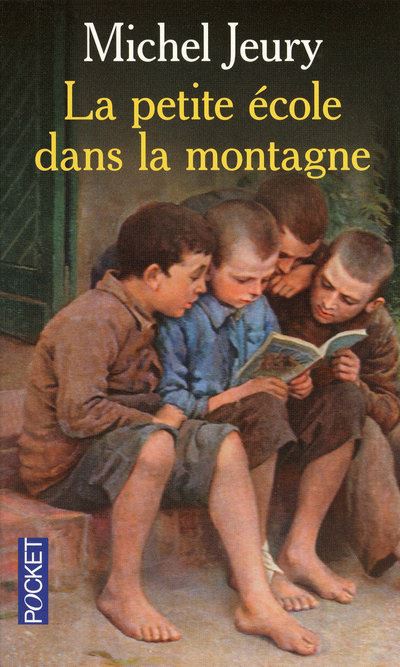 Michel JEURY : La petite école dans la montagne