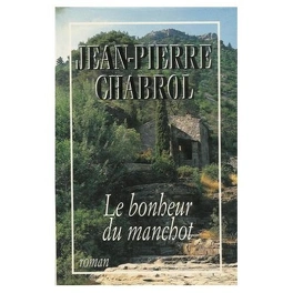 Jean-pierre CHABROL : Le bonheur du manchot