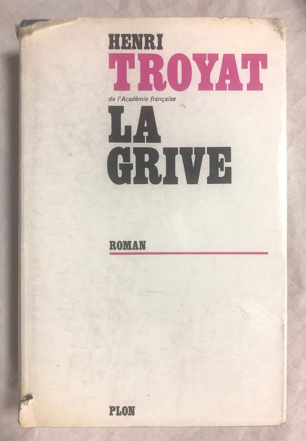 Henri TROYAT : La grive
