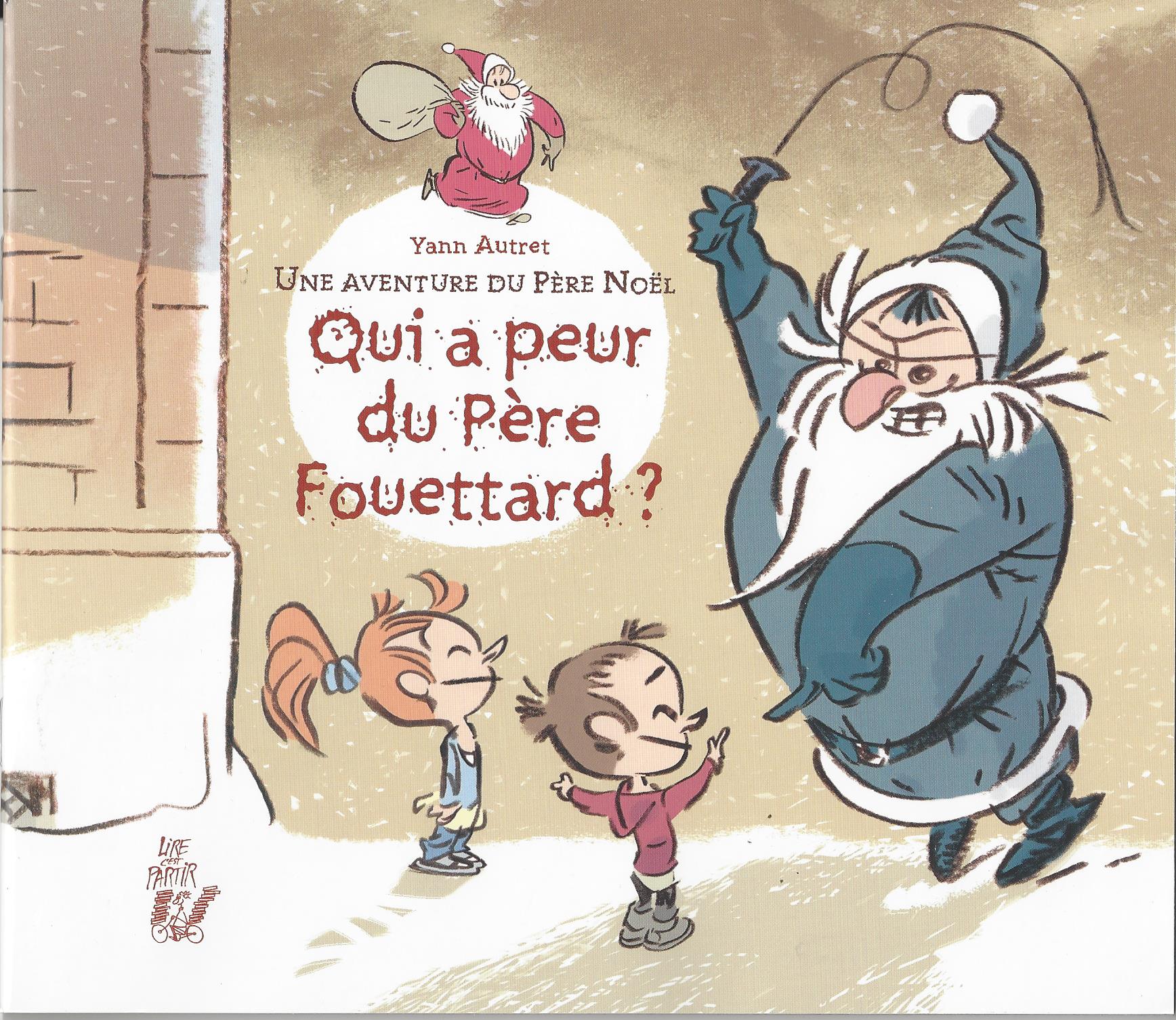 Yann AUTRET : Qui a peur du Père Fouettard