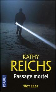Kathy REICHS : Passage mortel