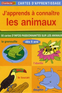 CHANTECLER : J&rsquo;apprends à connaître les animaux