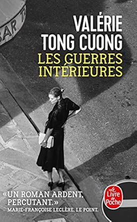 Valérie TONG CUONG : Les guerres intérieures